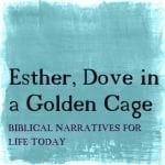 Esther-Dove-in-a-Golden-Cage