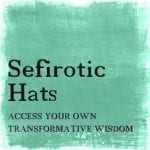 Sefirotic Hats