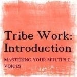 Tribe Work