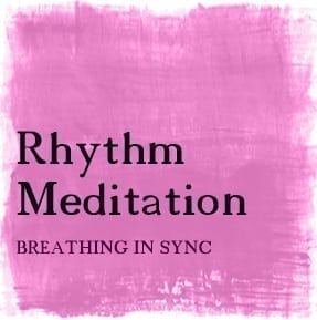 Rhythm Meditation