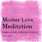 Mother-Love-Meditation